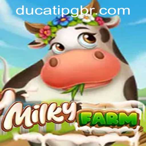 Exploring the Engaging World of MilkyFarm and Ducatipg PH Login