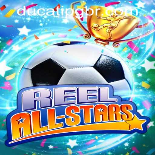 ReelAllStars: A Gaming Phenomenon with DucatiPG PH Login Options